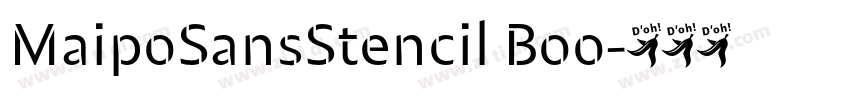 MaipoSansStencil Boo字体转换 MaipoSansStencil Boo字体转换
